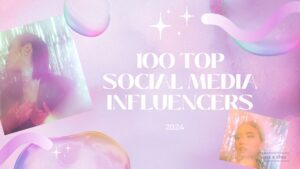 100 top social media influencers