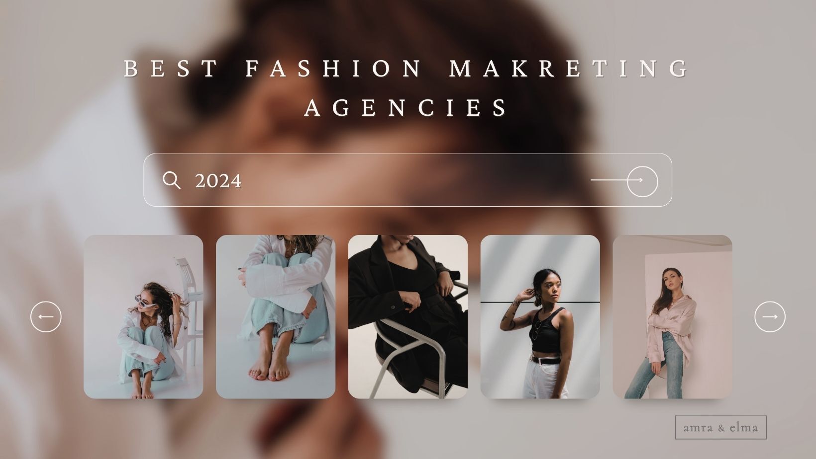 best fashion marketing agencies 2024