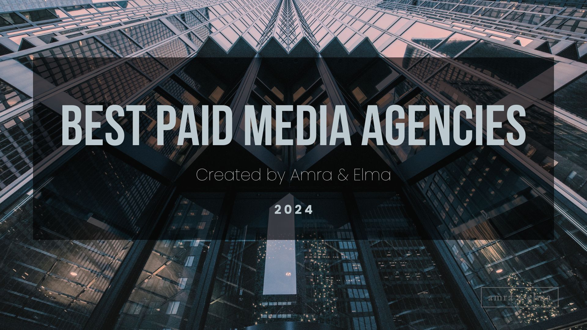 best paid media agencies 2024