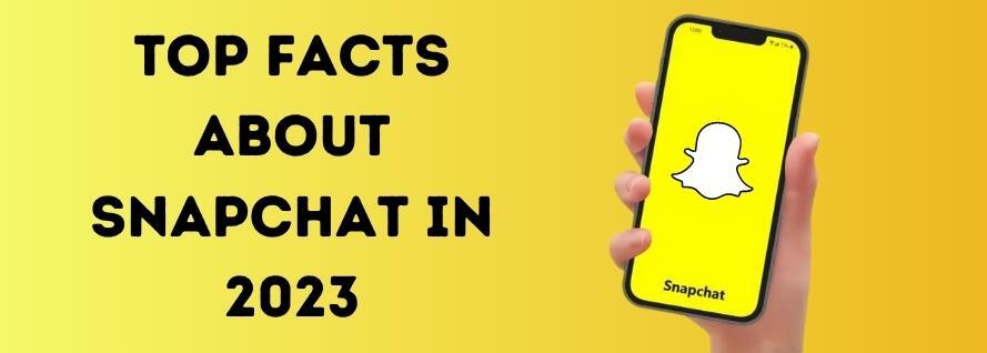 facts about Snapchat