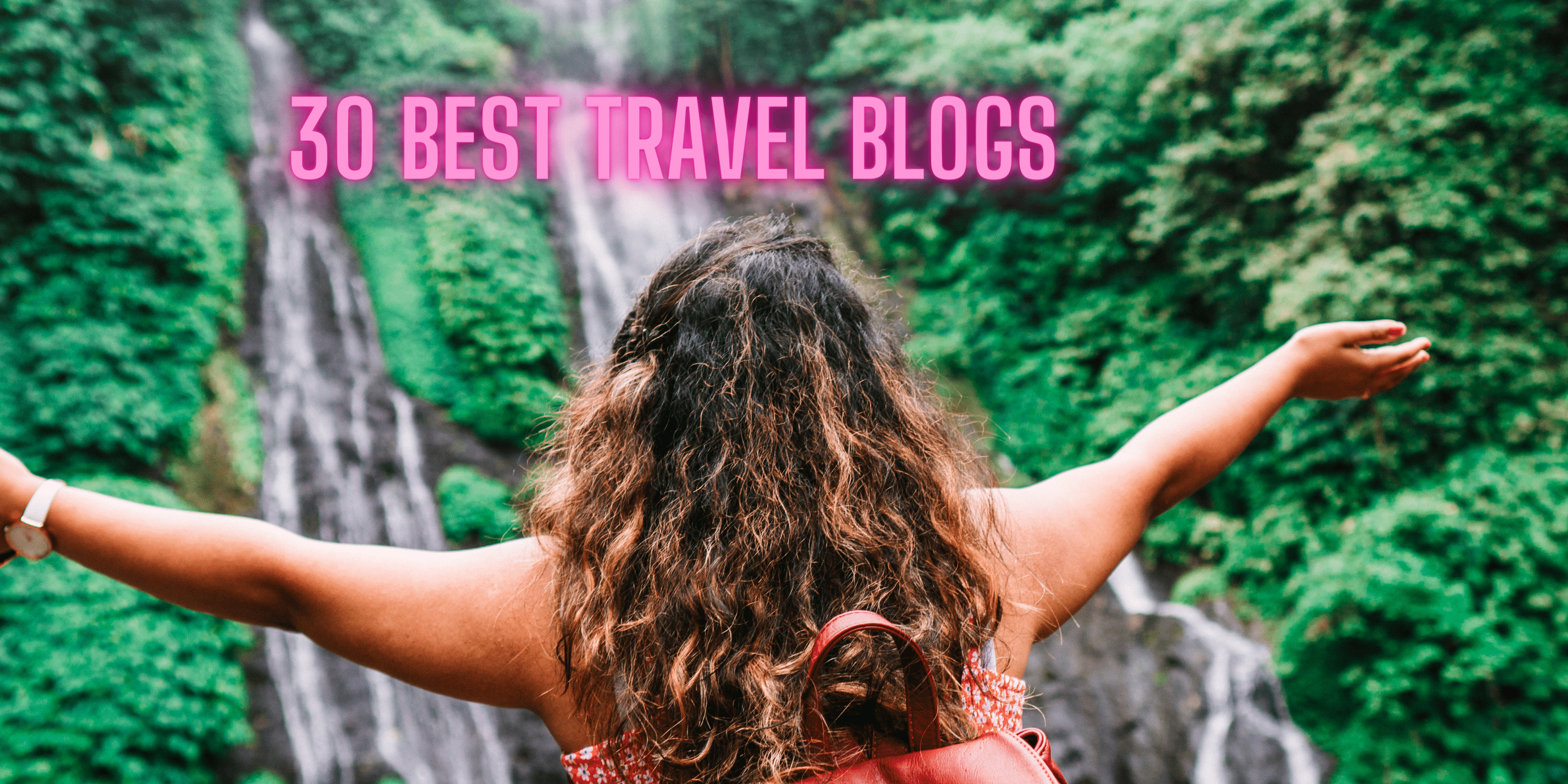 Best Travel Blogs